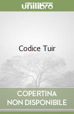 Codice Tuir libro