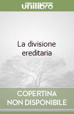 La divisione ereditaria libro