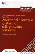 Attestazioni e controllo giudiziario nelle procedure concorsuali libro