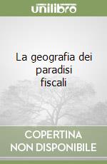 La geografia dei paradisi fiscali libro