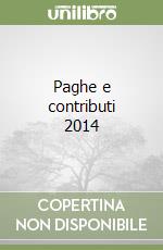 Paghe e contributi 2014 libro