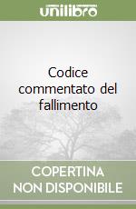 Codice commentato del fallimento