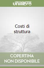 Costi di struttura libro