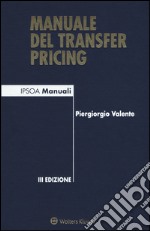 Manuale del transfer pricing libro