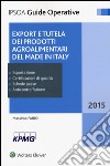Export e tutela dei prodotti agroalimentari del made in Italy libro