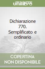 Dichiarazione 770. Semplificato e ordinario libro