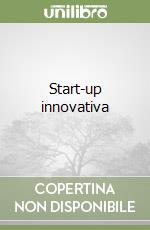 Start-up innovativa libro