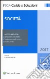 Società 2017. Con aggiornamento online libro di Gabelli M. (cur.)