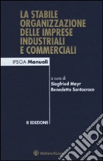 La stabile organizzazione delle imprese industriali e commerciali. Con Contenuto digitale per download e accesso on line libro