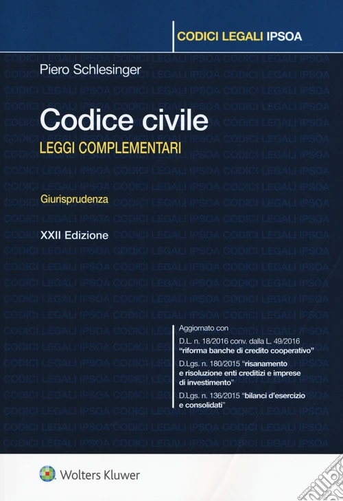 Codice civile. Leggi complementari. Giurisprudenza