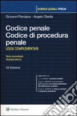 Codice penale. Codice di procedura penale. Leggi complementari libro