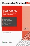 Reshoring. Come e perché far rientrare la produzione in Italia libro di Martone Andrea