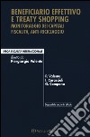 Beneficiario effettivo e treaty shopping. Monitoraggio dei capitali fiscalità, anti-riciclaggio. Con e-book libro