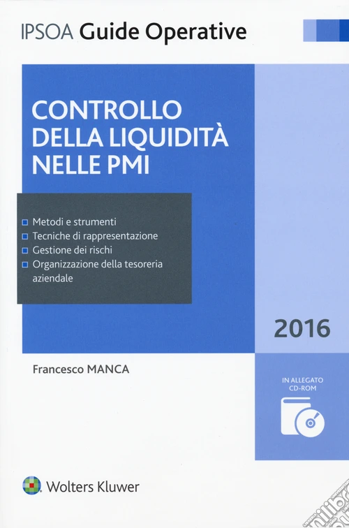 Controllo della liquidità nelle PMI. Con CD-ROM
