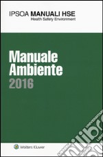 Manuale ambiente 2016 libro