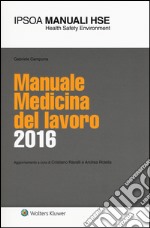 Manuale medicina del lavoro 2016 libro