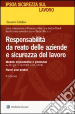 Responsabilità da reato delle aziende e sicurezza del lavoro