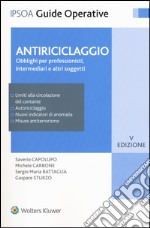 Antiriciclaggio. Obblighi per professionisti, intermediari e altri soggetti libro