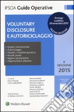 Voluntary disclosure e autoriciclaggio. Con CD-ROM