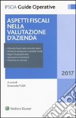 Aspetti fiscali nella valutazione d'azienda libro