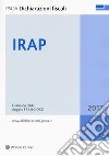IRAP 2017. Con Contenuto digitale per download e accesso on line libro
