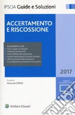 Accertamento e riscossione. Con Contenuto digitale per download e accesso on line libro