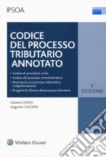 Codice del processo tributario annotato. Con e-book libro