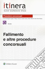 Fallimento e altre procedure concorsuali. Con Contenuto digitale per accesso on line libro