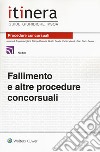 Fallimento e altre procedure concorsuali. Con Contenuto digitale per accesso on line libro