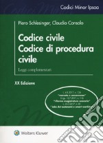 Codice civile. Codice di procedura civile. Leggi complementari libro