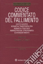 Codice commentato del fallimento. Con Contenuto digitale per download e accesso on line libro