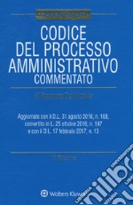 Codice del processo amministrativo commentato. Con Contenuto digitale (fornito elettronicamente)