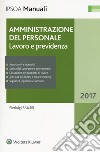 Amministrazione del personale. Lavoro e previdenza. Con Contenuto digitale per download e accesso on line libro di Rausei Pierluigi