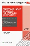 Strategia aziendale: controllo, monitoraggio e valutazione libro