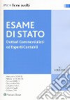 Dottori commercialisti ed esperti contabili. Esame di Stato libro di Cortesi Alessandro Tettamanzi Patrizia Ciovati Fabio