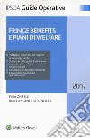 Fringe benefits e piani di welfare. Con Contenuto digitale per download e accesso on line libro