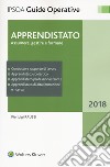 Apprendistato. Assumere, gestire e formare libro