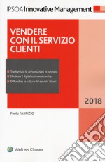 Vendere con il servizio clienti