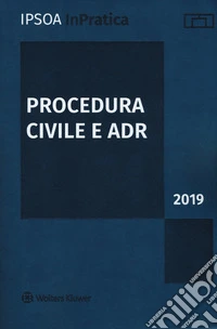 Procedura civile e ADR 2019. Con ebook