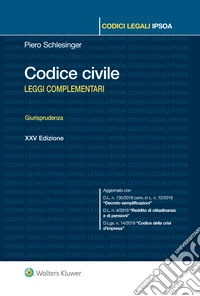 Codice civile. Leggi complementari. Giurisprudenza