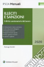 Illeciti e sanzioni. Il diritto sanzionatorio del lavoro libro