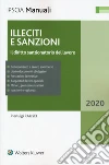 Illeciti e sanzioni. Il diritto sanzionatorio del lavoro libro di Rausei Pierluigi