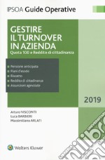 Gestire il turnover in azienda. Quota 100 e Reddito di cittadinanza libro