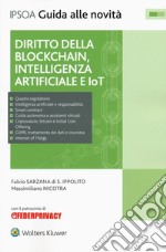 Diritto della blockchain, intelligenza artificiale e IoT. Con e-book libro