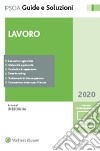 Lavoro. Con aggiornamento online libro di Indicitalia (cur.)