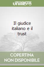 Il giudice italiano e il trust