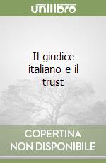 Il giudice italiano e il trust libro