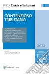 Contenzioso tributario 2022 libro di Marcheselli A. (cur.)