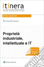 Proprietà industriale, intellettuale e IT libro