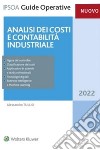 Analisi dei costi e contabilità industriale. E-book. Formato EPUB libro di Tullio Alessandro